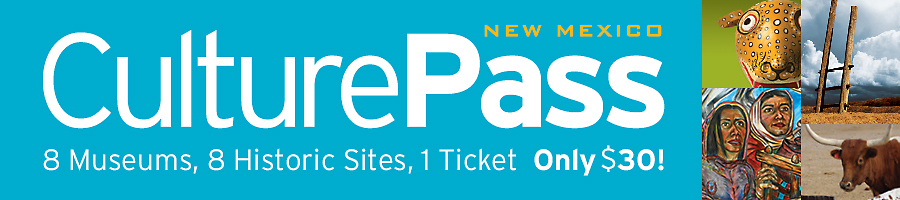 Banner for New Mexico CulturePass showing ticket price, with photos of museum exhibits, artwork, and landscapes on the right side.
